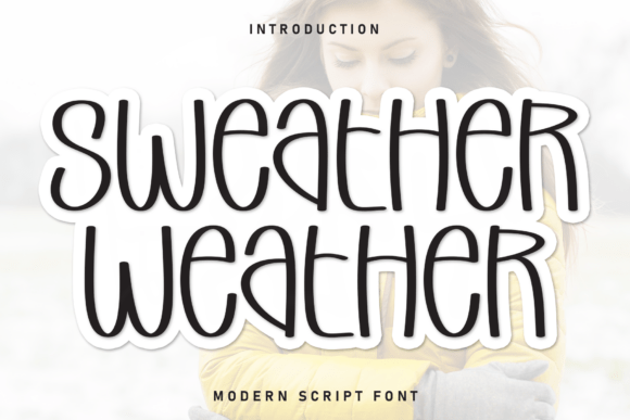 Sweather Weather: A Handwritten Font for Charming Design